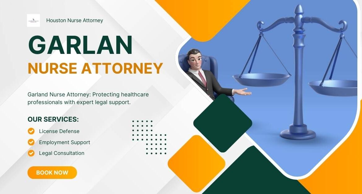 garland-nurse-attorney